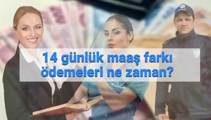 14 Günlük Memur Maaş Farkı 2025’te Ne Zaman Yatacak? Detaylar Burada!