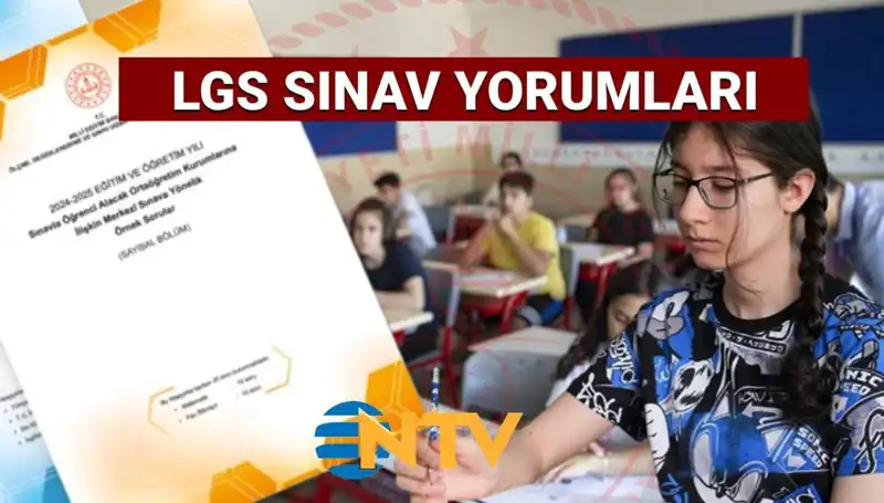 2025 LGS Sınavı: Kolay mı Zor mu? Öğrenciler Ne Dedi?