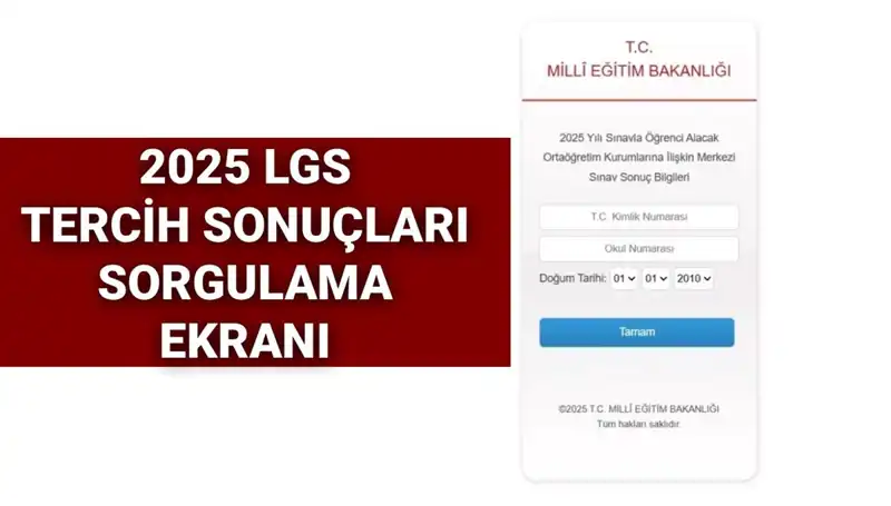 2025 LGS Tercih Sonuçları Açıklandı: Öğrenciler ve Veliler Merakla Bekliyor!