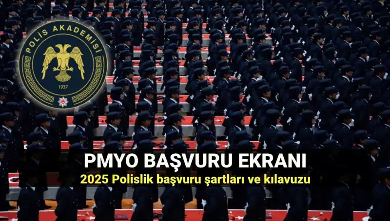 2025 PMYO Başvuru Süreci: Polislik İçin Adım Adım Rehber