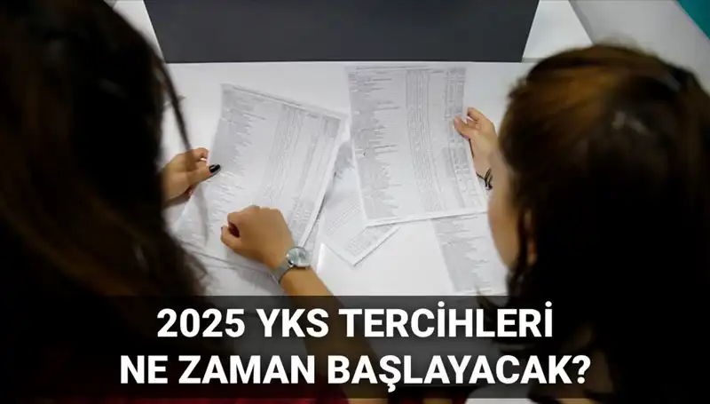 2025 YKS Tercih Tarihleri Belli Oldu: ÖSYM'den Son Gelişmeler